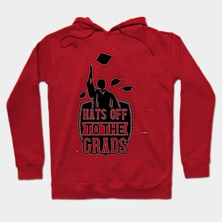 Hats off to the Grads Hoodie